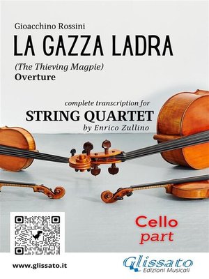 cover image of Cello part of "La Gazza Ladra" for String Quartet